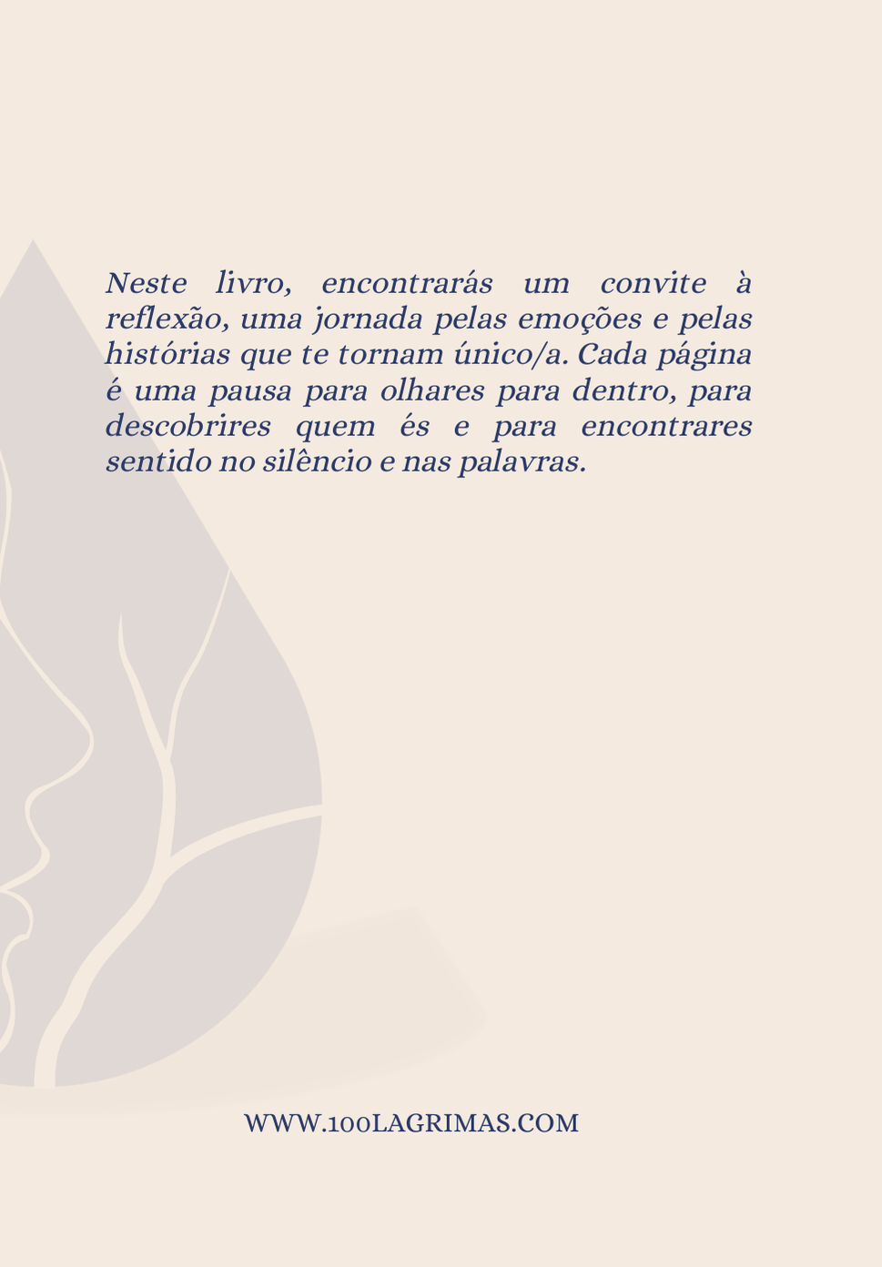 100 Lágrimas : O Caminho para a tua Verdade